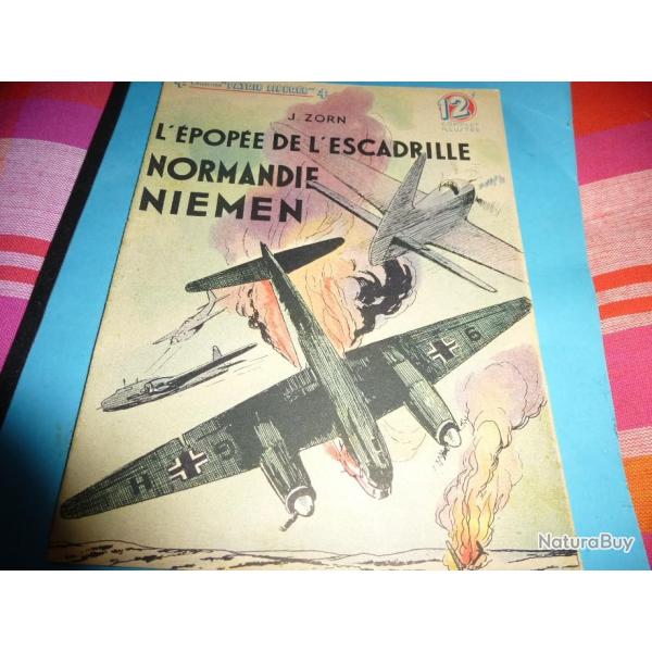 COLLECTION " PATRIE LIBEREE  "  23 .        L EPOPEE DE L ESCADRILLE NORMANDIE NIEMEN