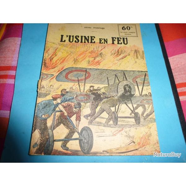 DO COLLECTION " PATRIE "  78 .        L USINE EN FEU