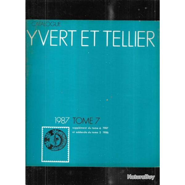 catalogue de timbres postes yvert et tellier 1987 tome 7 addenda et suppl�ment