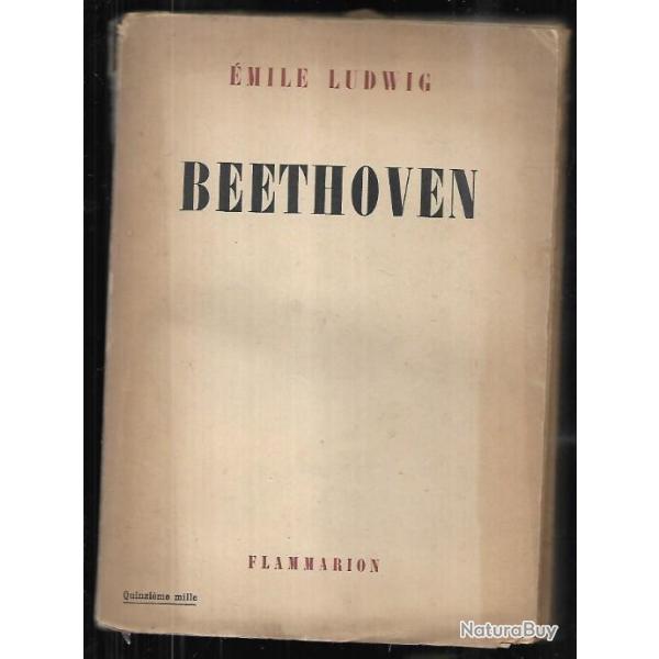 beethoven vie d'un conqu�rant d'�mile ludwig , biographie
