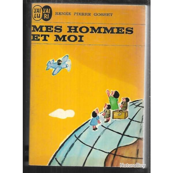 mes hommes et moi de ren�e pierre gosset  format poche j'ai lu