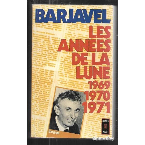 les ann�es de la lune 1969 ,1970 , 1971, de barjavel presses pocket