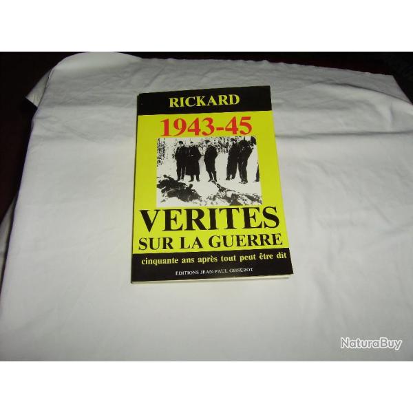 1943 - 45 V�rit�s sur la guerre Editions Jean Paul Gisserot