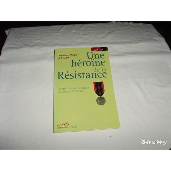 Une hrone de la Rsistance- Marie Thrse Le Clavez du rseau Shelburn