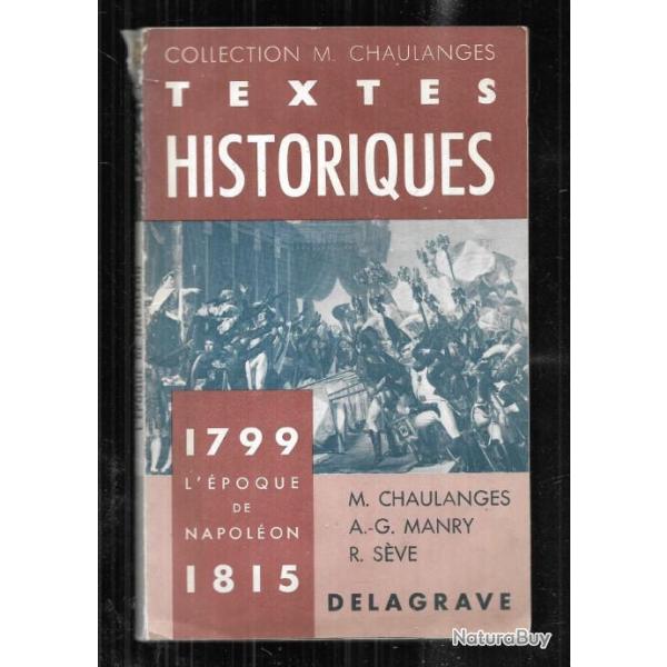 1799-1815 l'�poque de napol�on   textes historiques collection chaulanges voir �tat