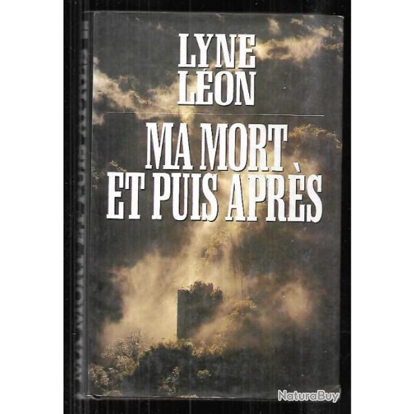 ma mort et puis apr�s de lyne l�on