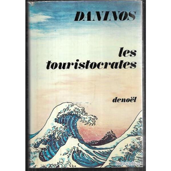 les touristocrates de pierre daninos