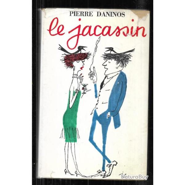 le jacassin de pierre daninos illustr par jacques charmoz sursis