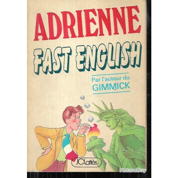 adrienne fast english in 24 lessons dernier passage 26 juin 2021
