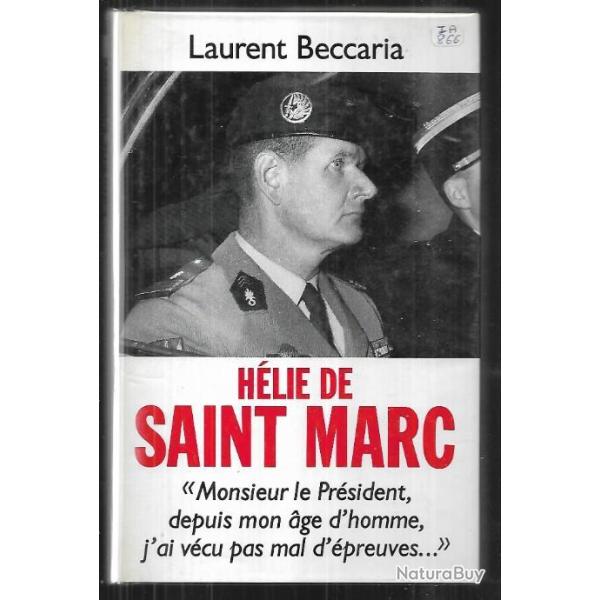 H�lie de Saint Marc de laurent beccaria  Guerre d'Indochine et d'alg�rie , cartonn�