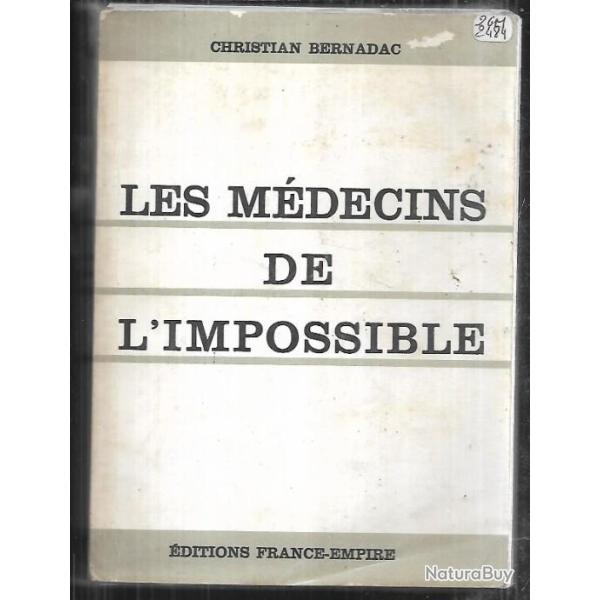 les m�decins de l'impossible de christian bernadac sans jaquette