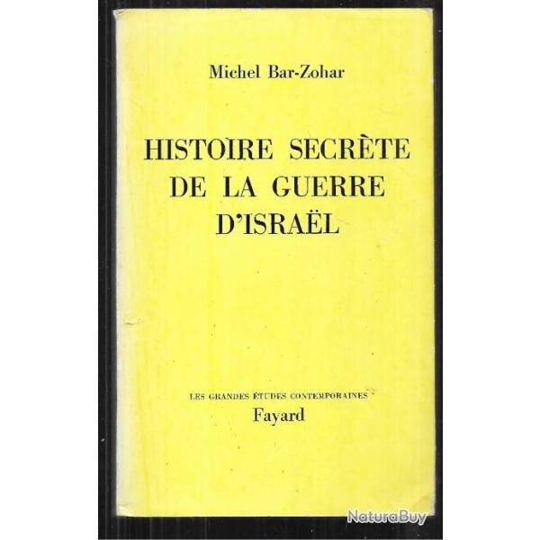 histoire secr�te de la guerre d'israel  de michel bar-zohar , guerre des six jours