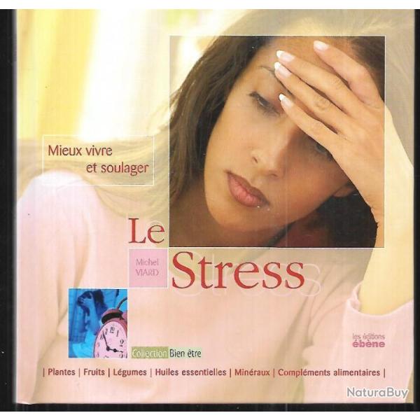 le stress de michel viard collection bien tre , mieux vivre et soulager + dpression p.lemoine