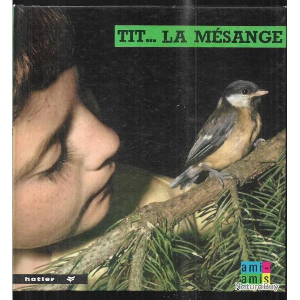 tit la m�sange d'anne-marie pajot, collection ami-amis