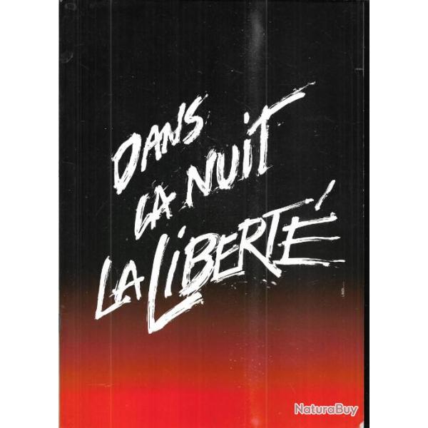 dans la nuit la libert� de robert hossein palais des sports 1989-1990
