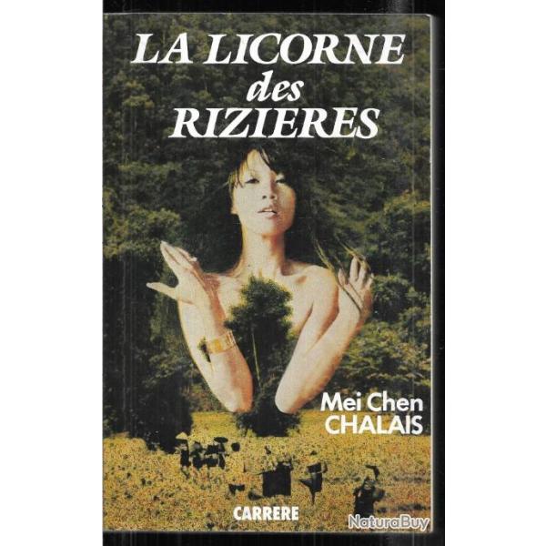la licorne des rizi�res de mei chen chalais , vietnam, cin�ma , autobiographie
