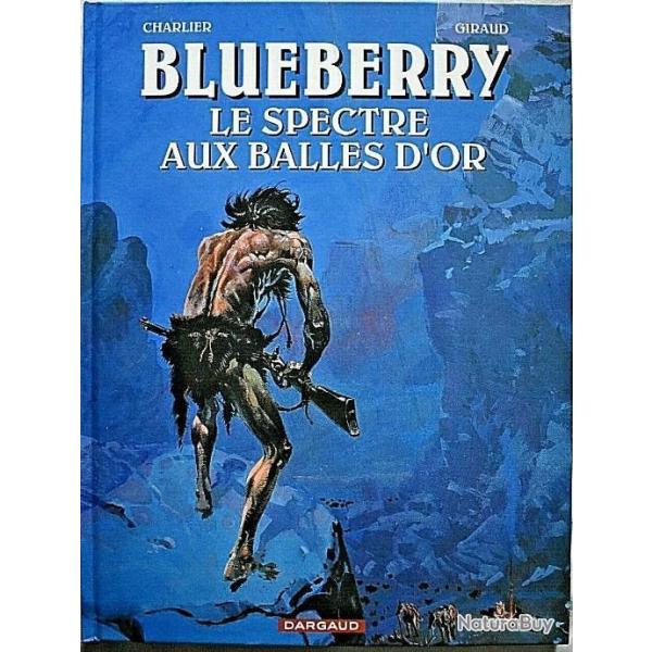 Le spectre aux balles d'or (Faut) - Blueberry - Tome 12