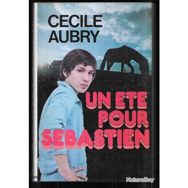 un �t� pour s�bastien de c�cile aubry