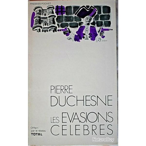 Les vasions clbres - Pierre Duchesne