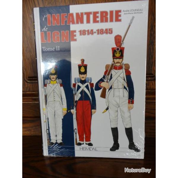 Livre L'infanterie de ligne tome 2 HEIMDAL