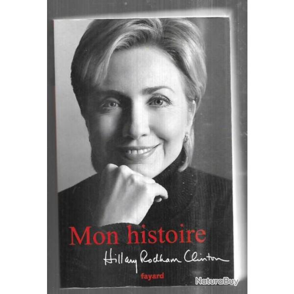 mon histoire d'hillary rodham clinton usa