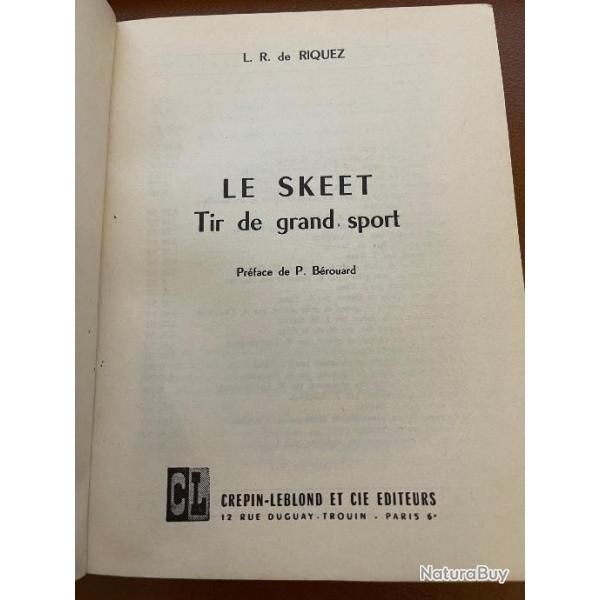 Livre sur le SKEET -Tir de grand sport - de Riquez - 1960