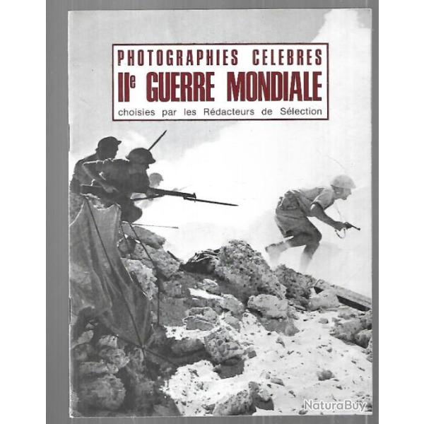 photographies clbres IIe guerre mondiale choisies par les rdacteurs de slection, plaquette