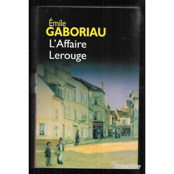l'affaire lerouge d'�mile gaboriau