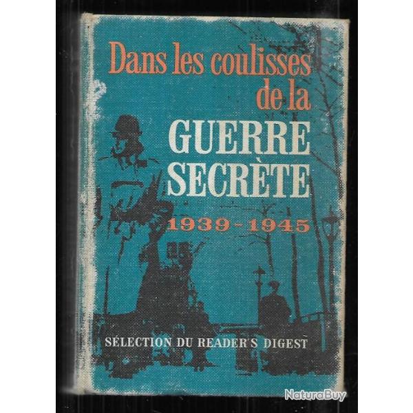Dans les coulisses guerre secr�te 1939-1945 collectif