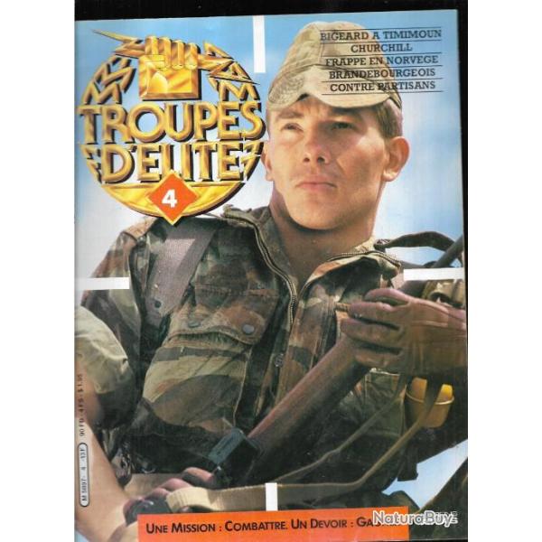 troupes d'�lite n�1,2, 3 , 4, brandebourgeois contre partisans, paras bigeard timimoun, norv�ge 1941