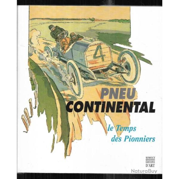pneu continental le temps des pionniers , automobiles anciennes