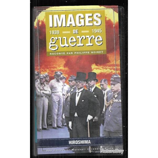 hiroshima images de guerre 1939-1945 , vhs marshall cavendish VHS vid�o n 26