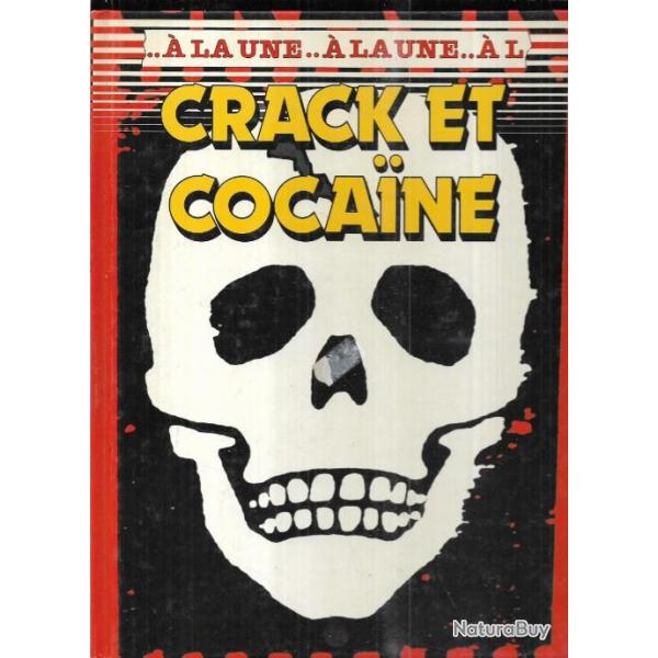 crack et cocaine ,  la une de david browne et franois carlier format  bd.