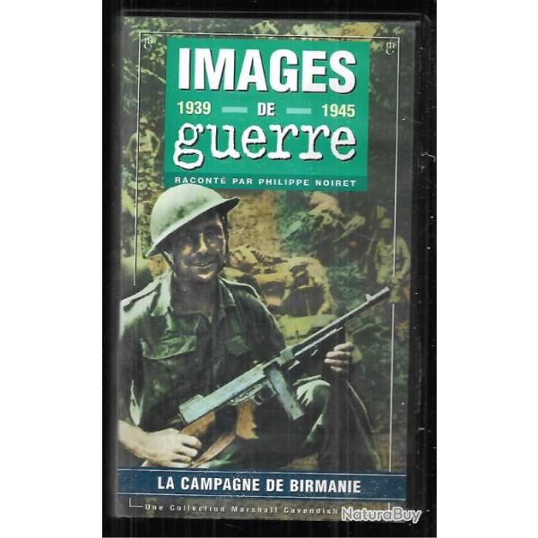 la campagne de birmanie  images de guerre 1939-1945 , vhs marshall cavendish VHS vid�o n 20
