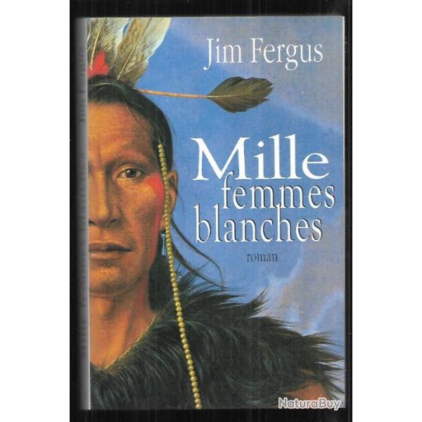 mille femmes blanches de jim fergus , indiens, western , cheyenne