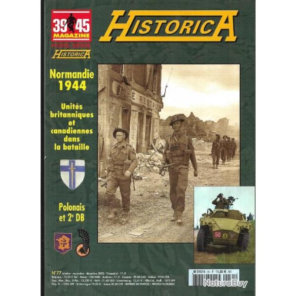 39-45 hors-s�rie historica n�77 normandie 1944 , polonais et 2e db, unit�s britanniques et canadienn