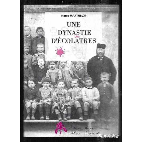 une dynastie d'colatres de pierre marthelot , yonne