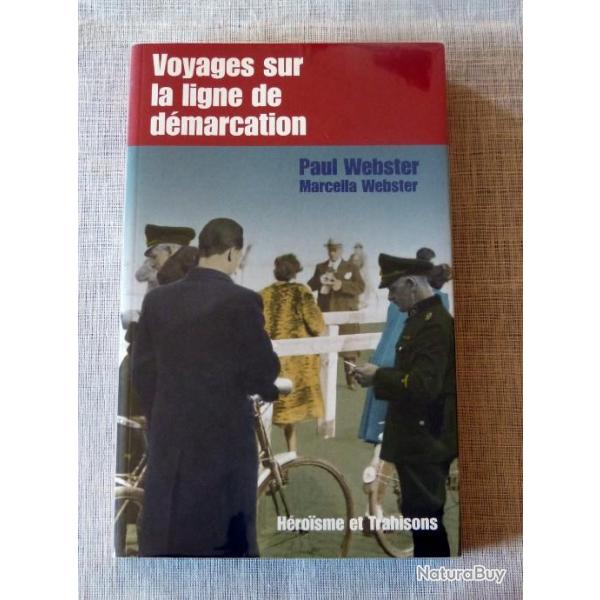 Livre : Voyages sur la ligne de d�marcation - H�roisme et trahisons
