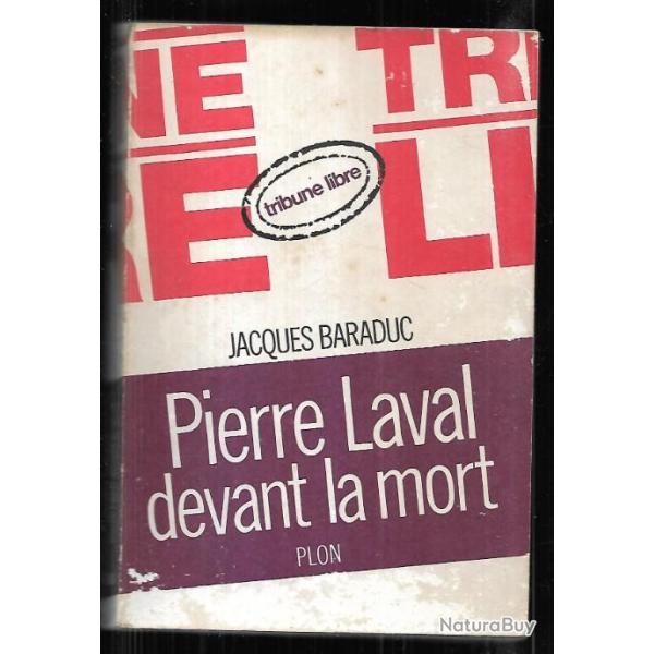 pierre laval devant la mort de jacques baraduc