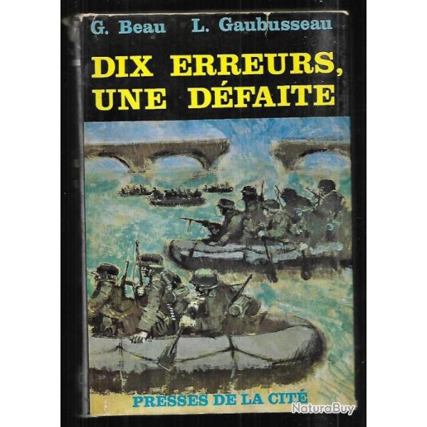 dix erreurs , une d�faite g.beau et l.gaubusseau , campagne de 1940