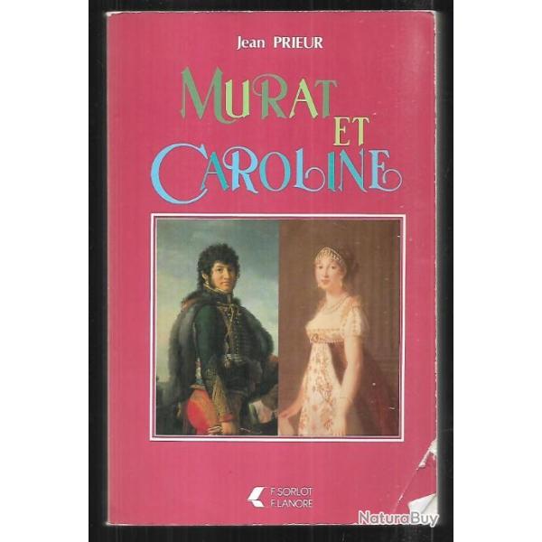 murat et caroline de jean prieur . premier empire