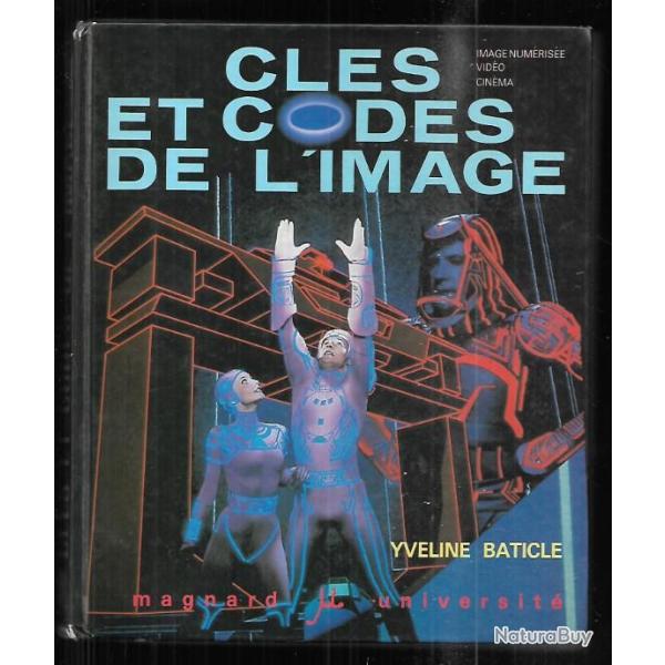 cls et codes de l'image d'yveline baticle image numrise vido cinma