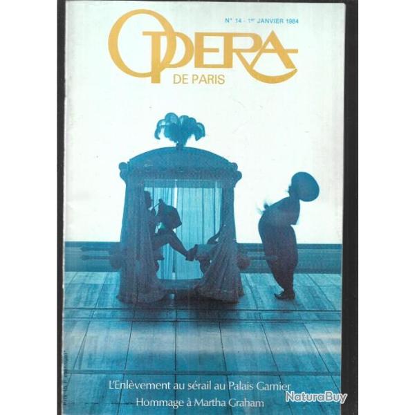 op�ra de paris n 14 et 15 de 1984  patrick dupond, palais garnier , martha graham, callas hans hott
