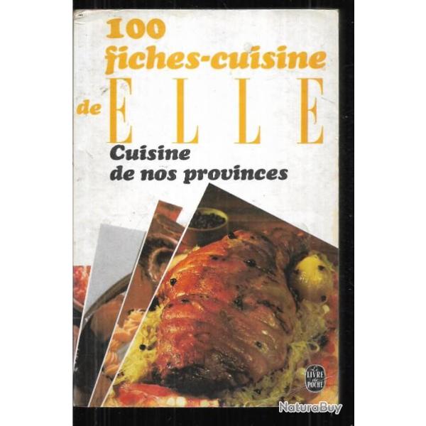 100 fiches cuisine de elle , cuisine de nos provinces