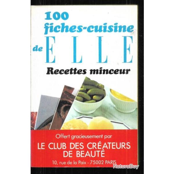 100 fiches cuisine de elle ,recettes minceur , livre de poche