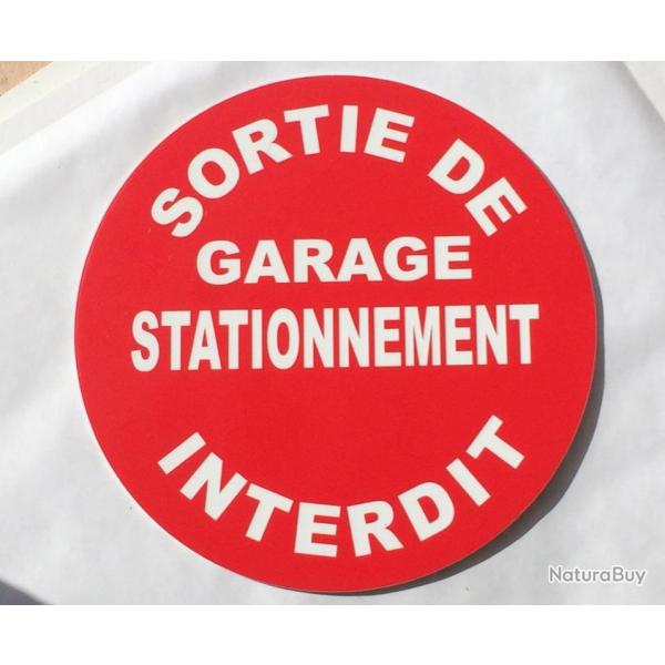 panneau rouge SORTIE DE GARAGE STATIONNEMENT INTERDIT � 300 mm