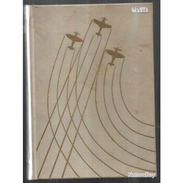 Le Grand cirque de Pierre  Clostermann �dition luxe avec peintures des FAFL , aviation
