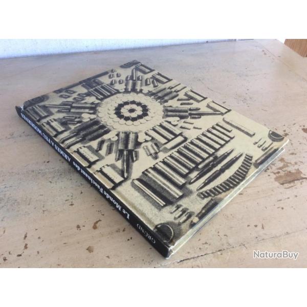 Le monde fascinant des armes � feu modernes -  A.J.R Cormack - 1979