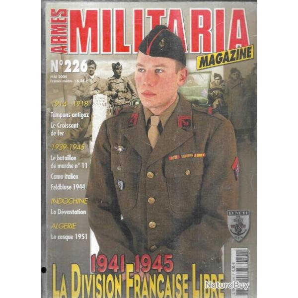 Militaria magazine 226 1941-1945 la division fran�aise libre , tampons anti gaz, casque 1951 alg�rie