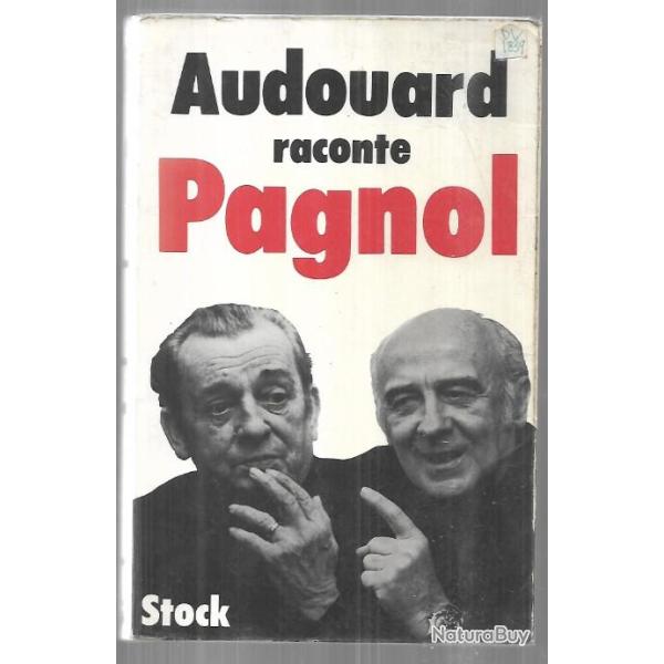 audouard raconte pagnol